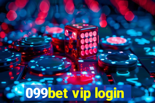 099bet vip login